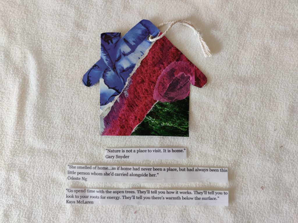 image shows a tiny home made from card with a collage on it and 3 quotes about home